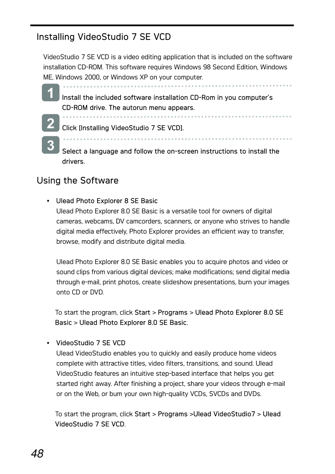 AGFA DC-733i manual Installing VideoStudio 7 SE VCD, Using the Software, Ulead Photo Explorer 8 SE Basic 