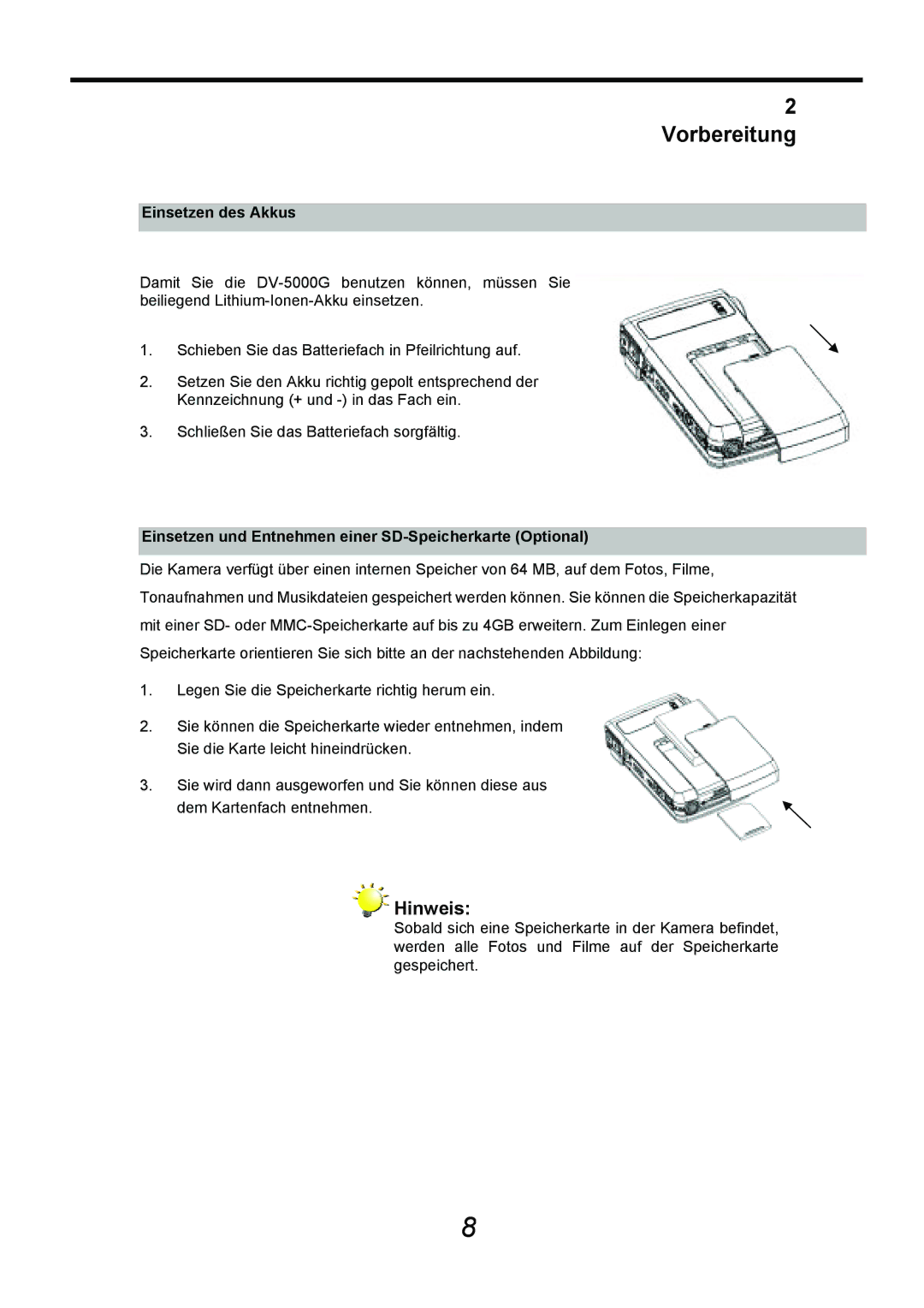 AGFA DV-5000G manual Vorbereitung, Einsetzen des Akkus, Einsetzen und Entnehmen einer SD-Speicherkarte Optional 