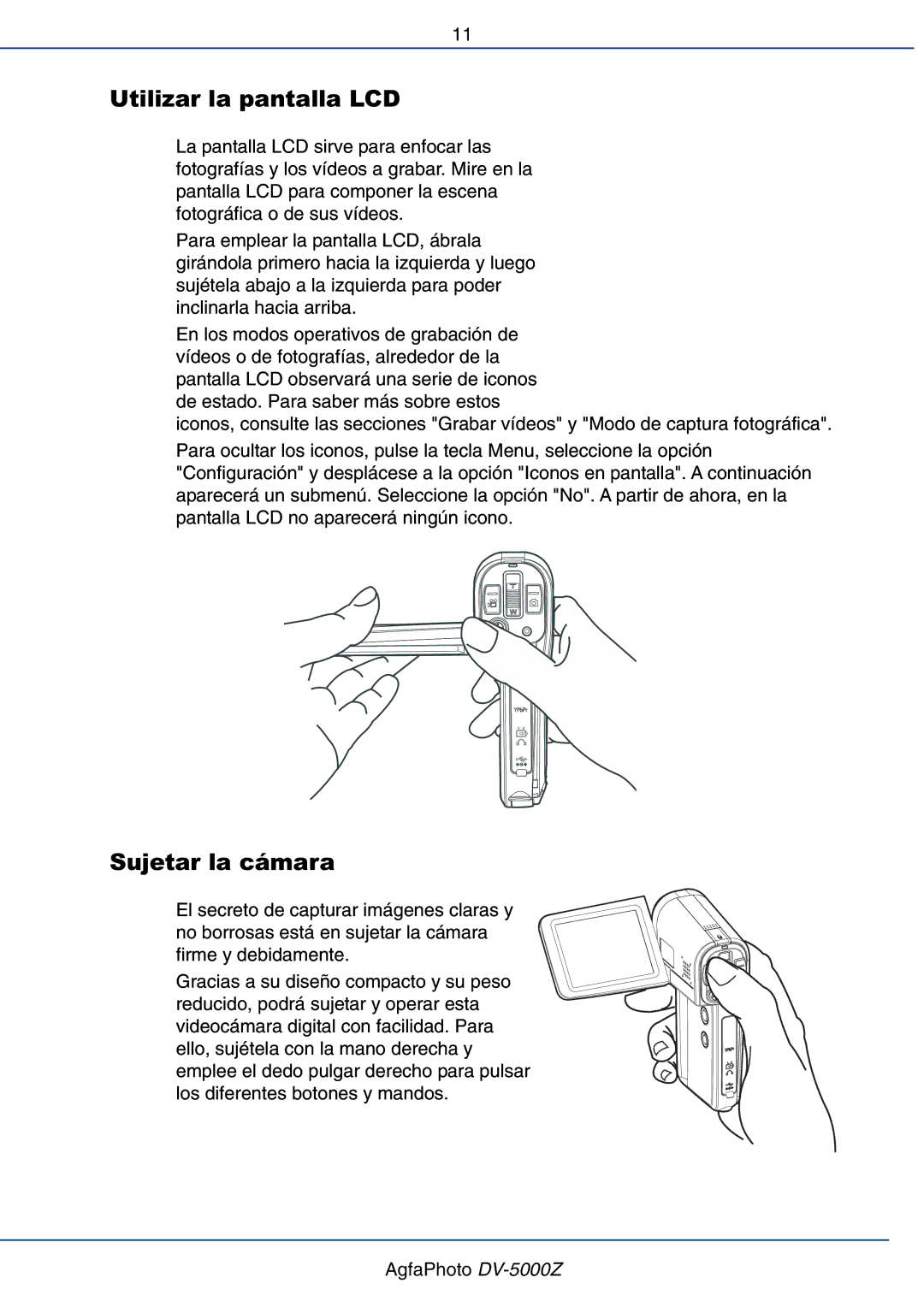 AGFA DV-5000Z manual Utilizar la pantalla LCD, Sujetar la cámara 