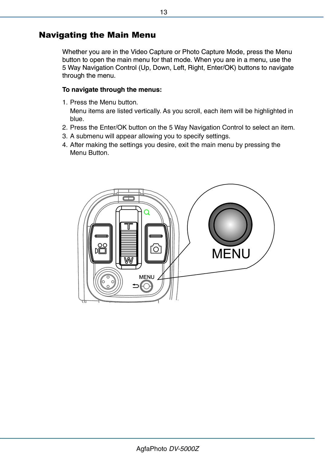 AGFA DV-5000Z user manual Navigating the Main Menu, To navigate through the menus 