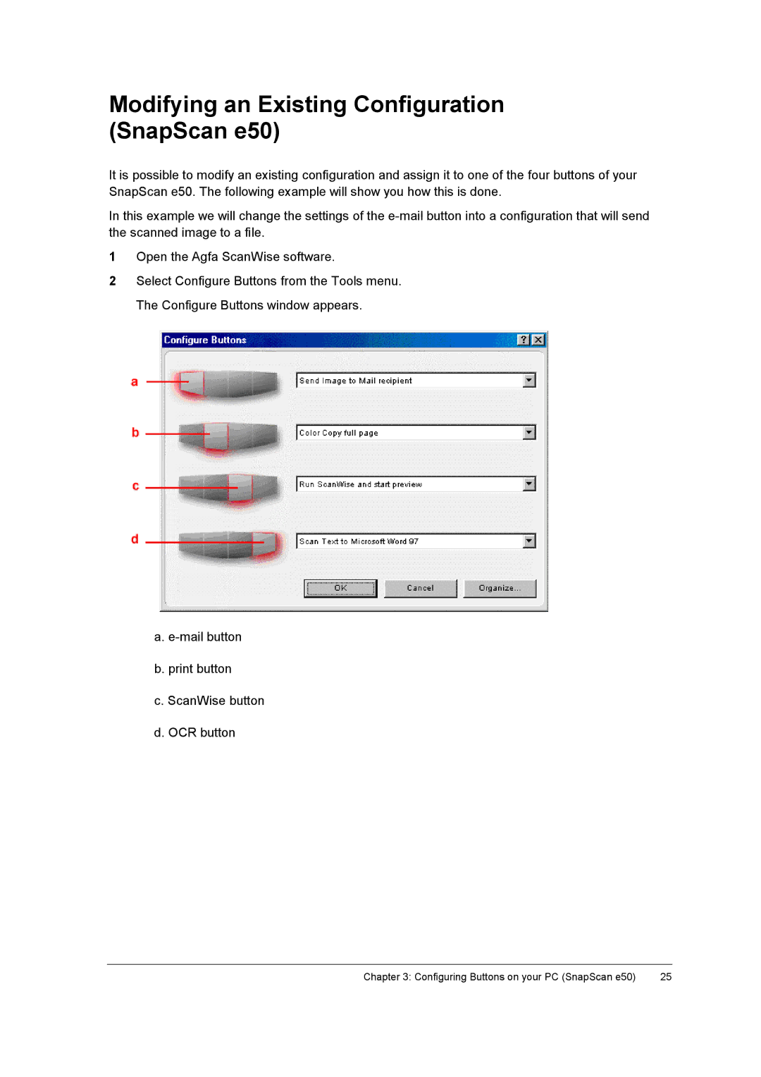 AGFA E40, E50 appendix Modifying an Existing Configuration SnapScan e50 