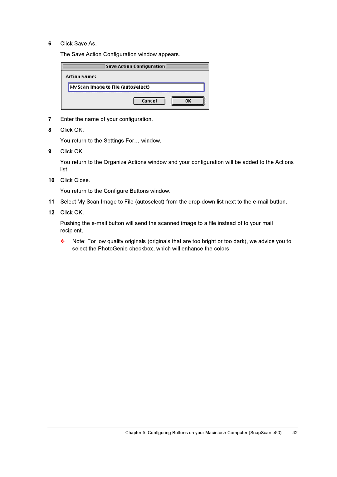 AGFA E50, E40 appendix Configuring Buttons on your Macintosh Computer SnapScan e50 