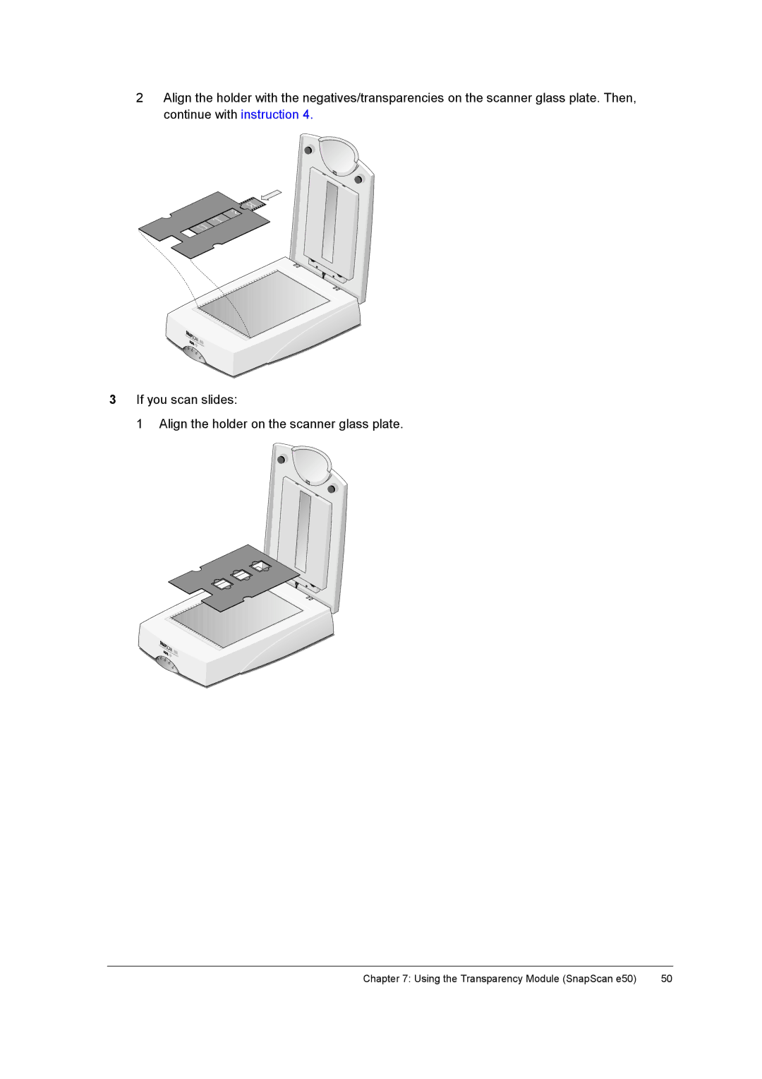 AGFA E50, E40 appendix Using the Transparency Module SnapScan e50 