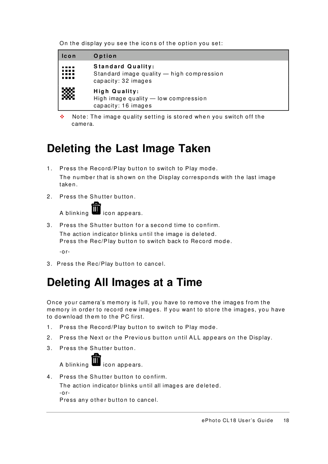 AGFA ePhoto CL18 manual Deleting the Last Image Taken, Deleting All Images at a Time, O n T i o n A n d a r d Q u a l i t y 