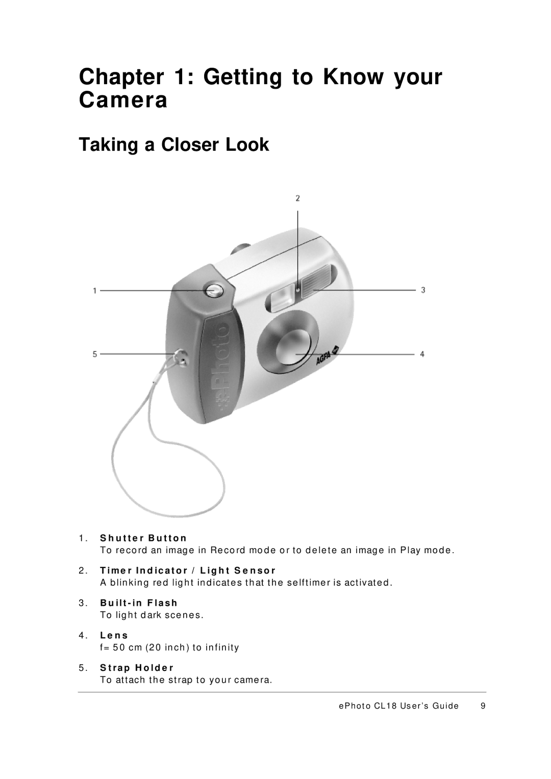 AGFA ePhoto CL18 manual Getting to Know your Camera, Taking a Closer Look 