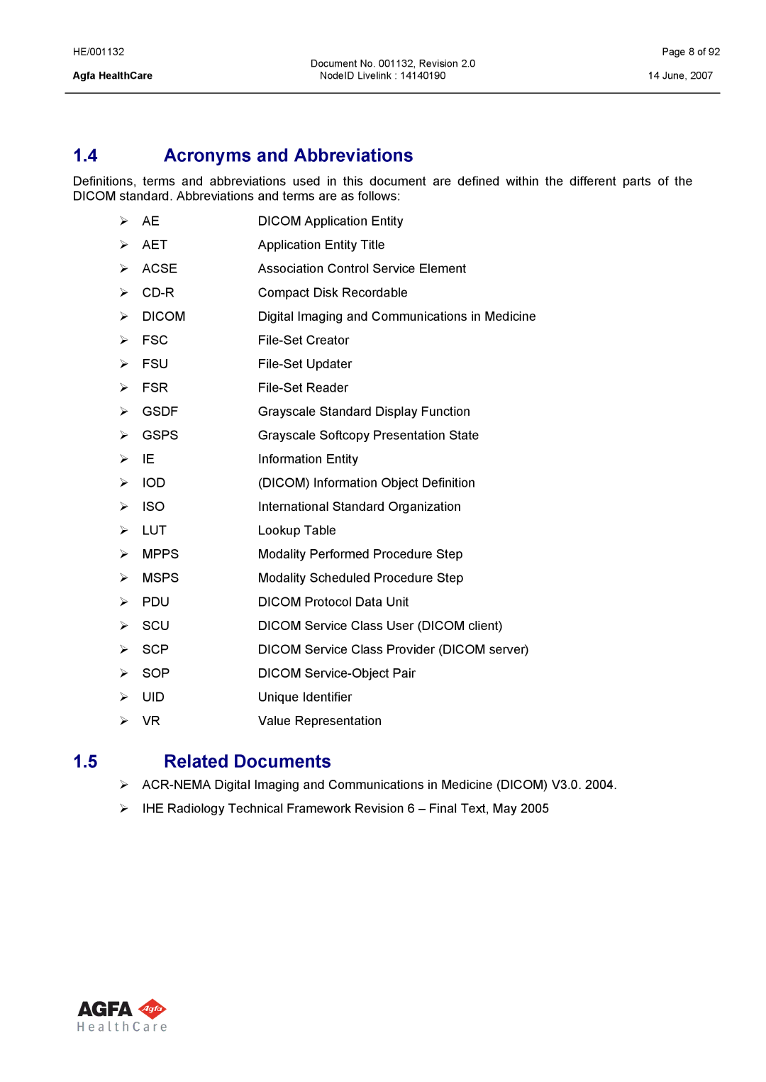 AGFA HE/001132 manual Acronyms and Abbreviations, Related Documents 