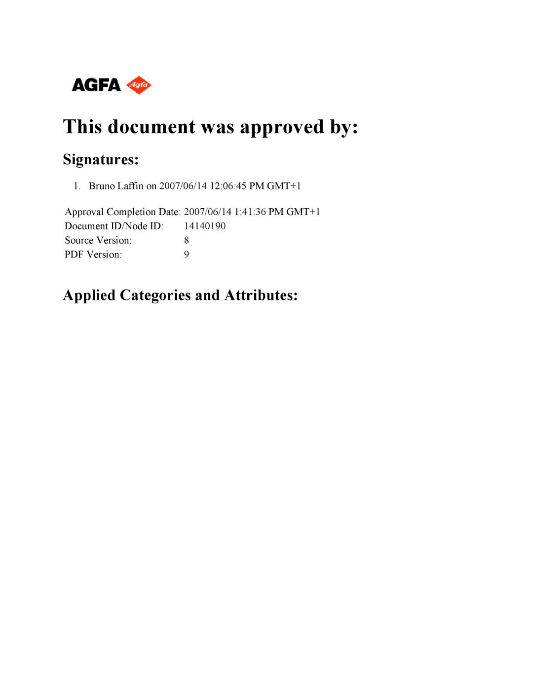 AGFA HE/001132 manual This document was approved by 