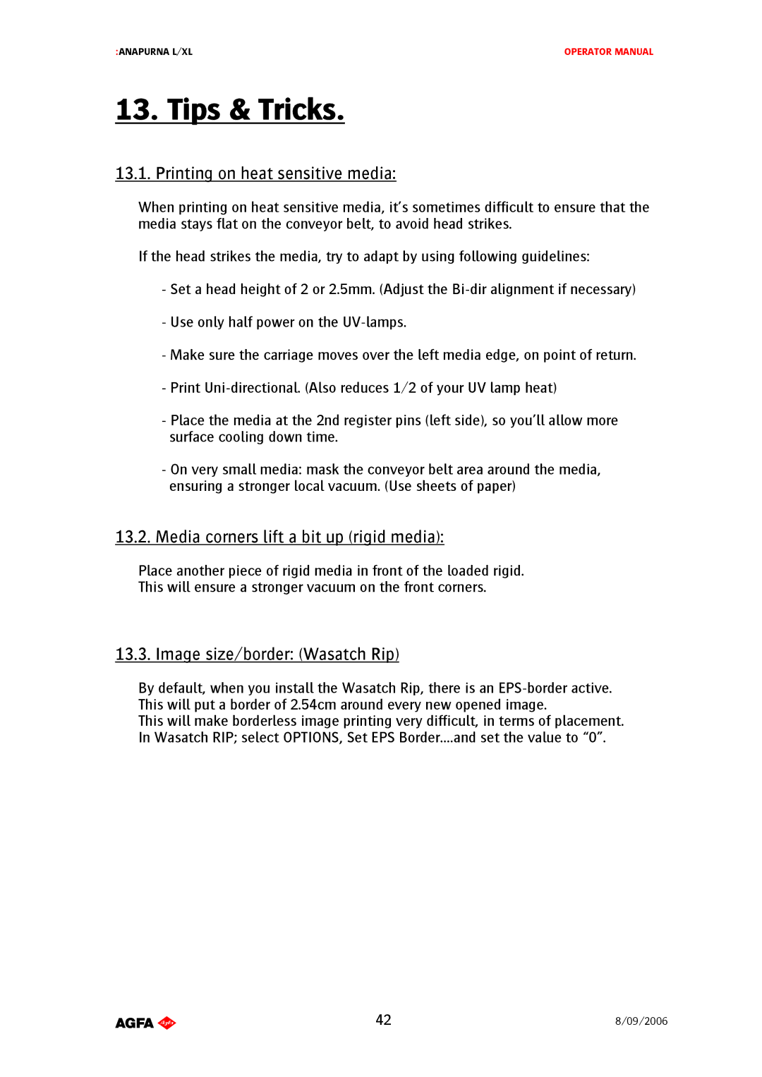 AGFA Printer manual Tips & Tricks, Printing on heat sensitive media, Media corners lift a bit up rigid media 