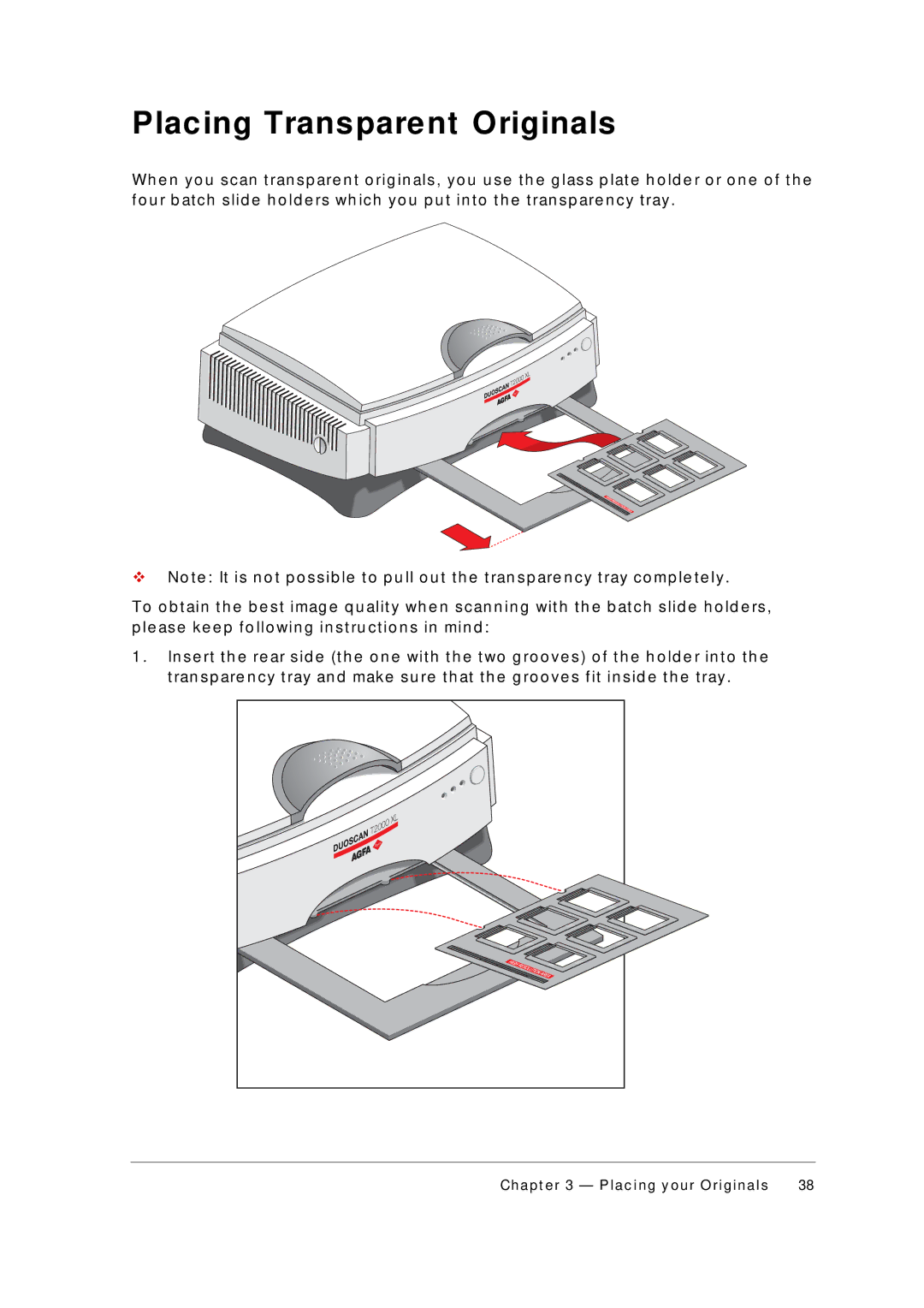 AGFA T2000 XL appendix Placing Transparent Originals, Le as e k e e p f o llo win g in s t ru c t io n s in min d 