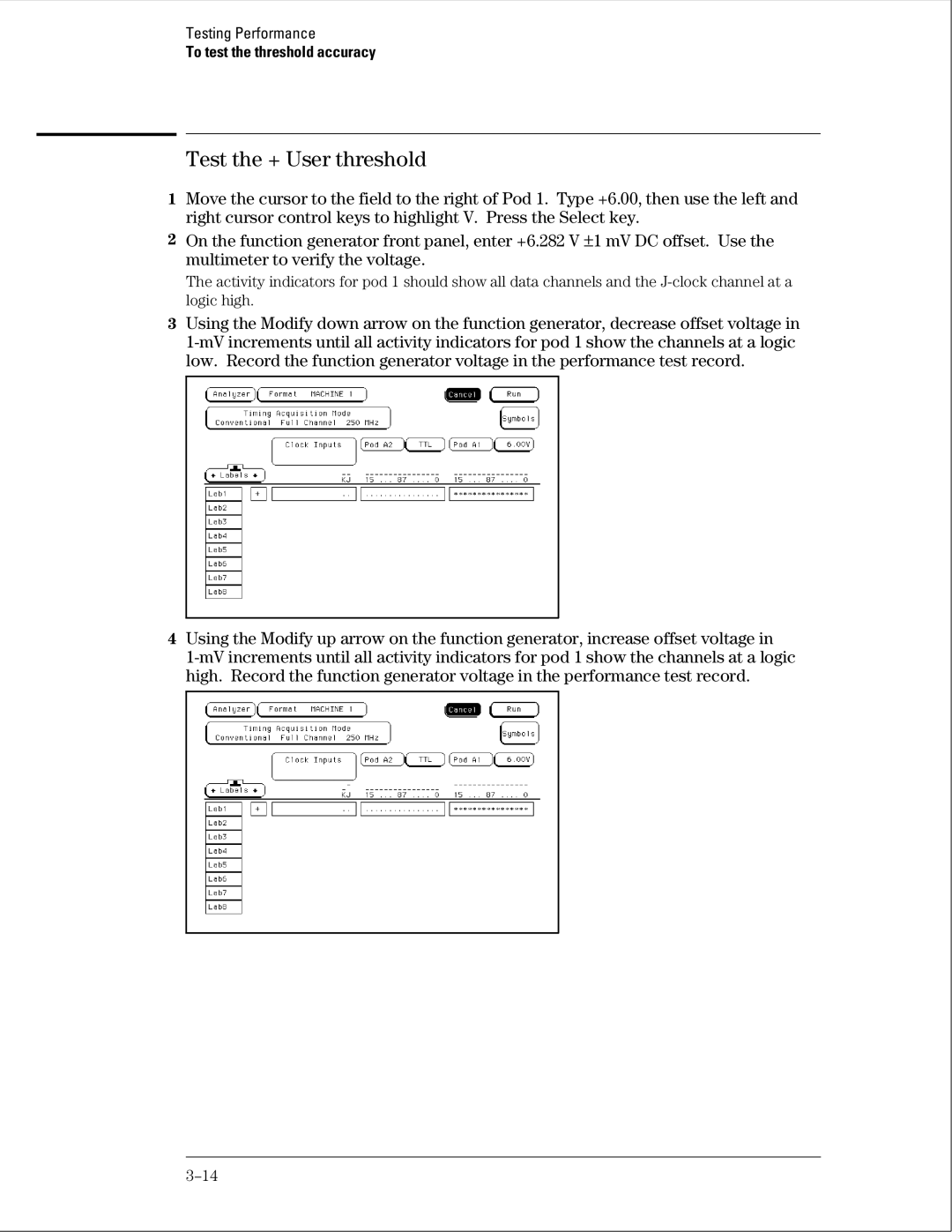 Agilent Technologies 01664-97005 manual Test the + User threshold 