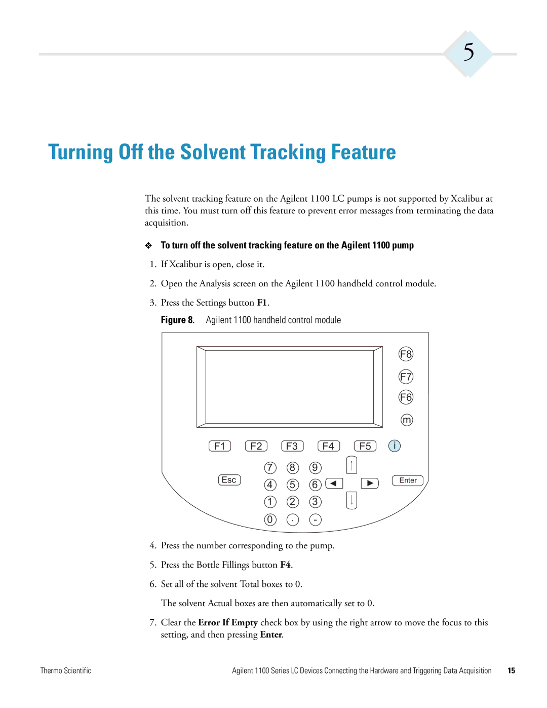 Agilent Technologies 1100 Series manual Turning Off the Solvent Tracking Feature, Agilent 1100 handheld control module 