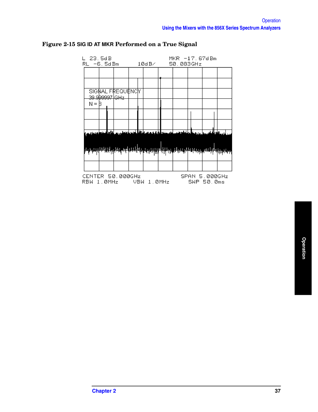 Agilent Technologies 11970-90031 manual SIG ID AT MKR Performed on a True Signal 