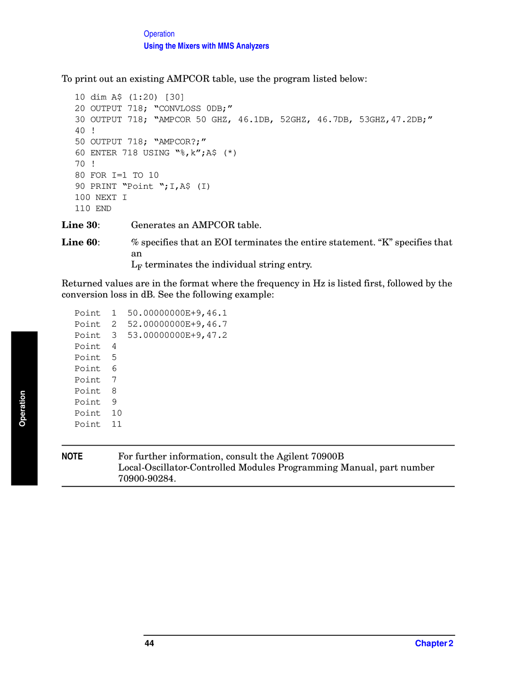 Agilent Technologies 11970-90031 manual For further information, consult the Agilent 70900B 