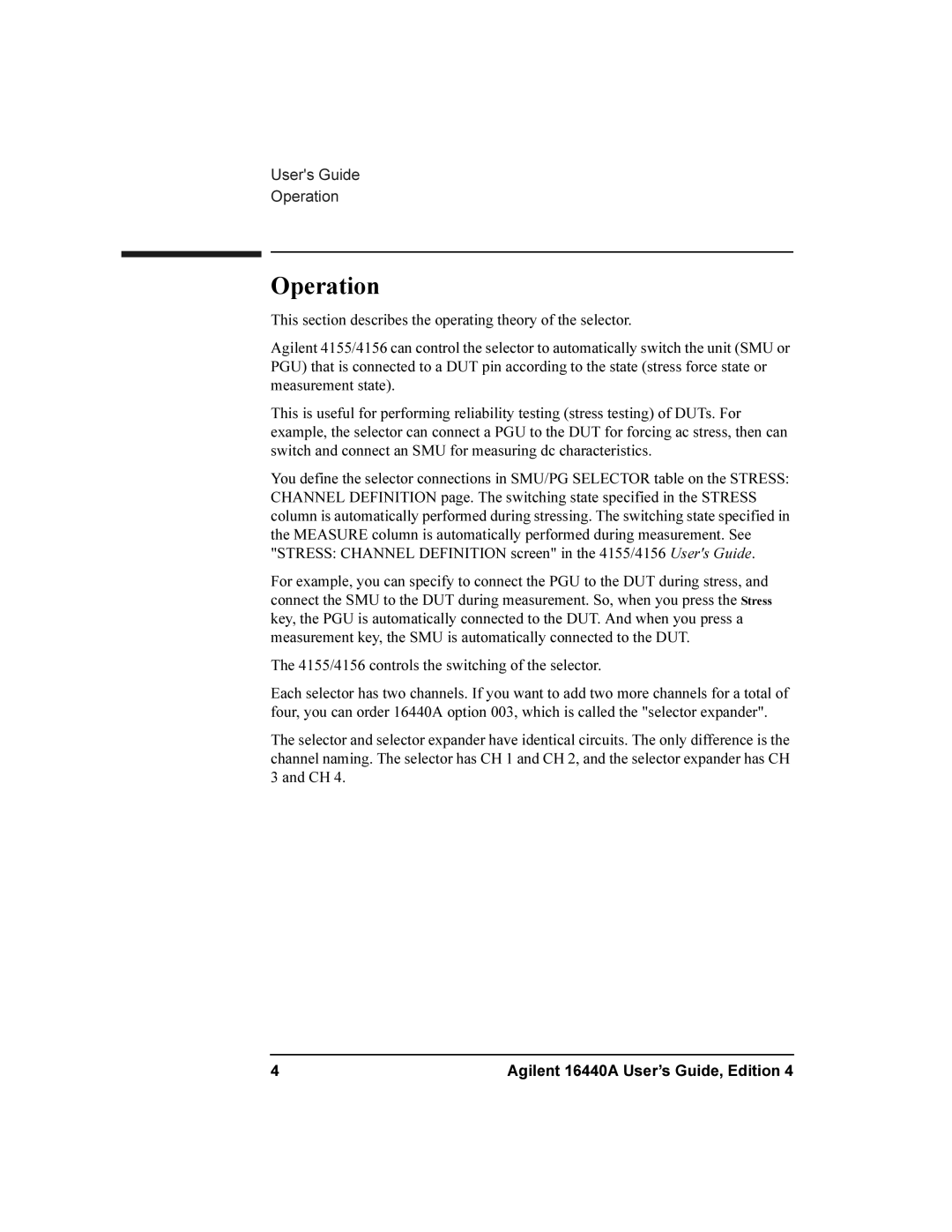 Agilent Technologies 16440A SMU manual Operation, 4155/4156 controls the switching of the selector 