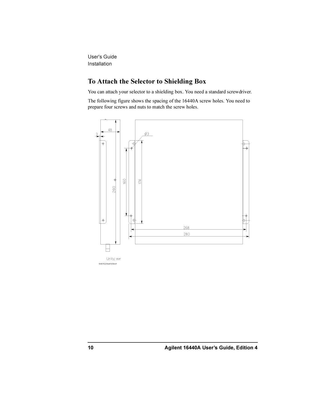 Agilent Technologies 16440A SMU manual To Attach the Selector to Shielding Box 