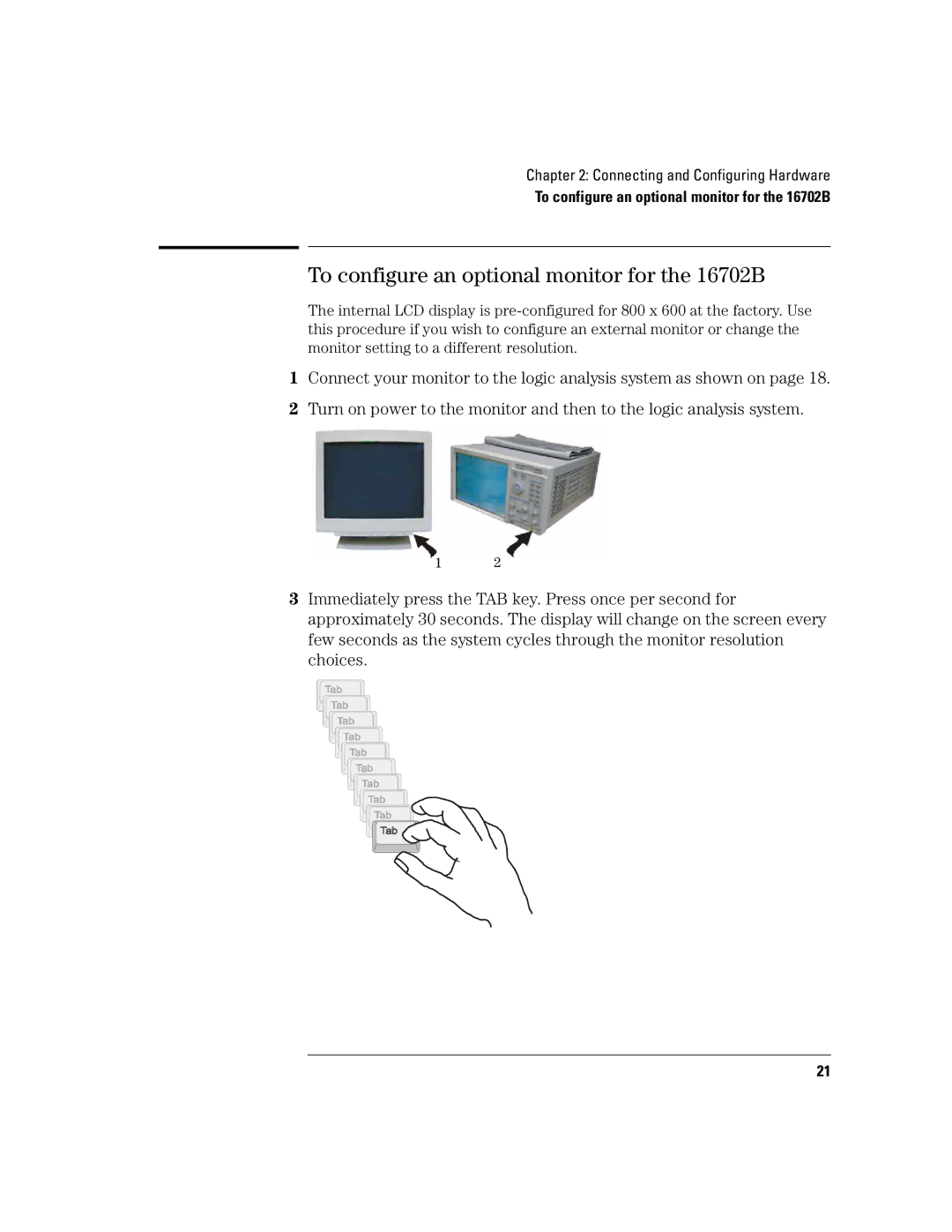 Agilent Technologies 16700B manual To configure an optional monitor for the 16702B 