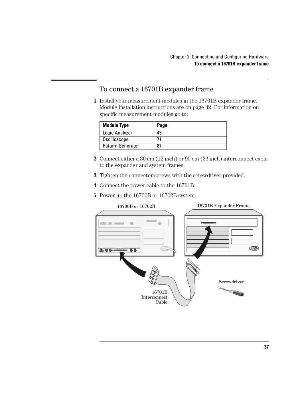 Agilent Technologies 16700B manual To connect a 16701B expander frame 