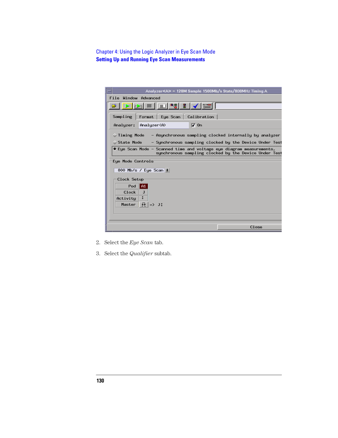 Agilent Technologies 16760A manual Select the Eye Scan tab Select the Qualifier subtab, 130 