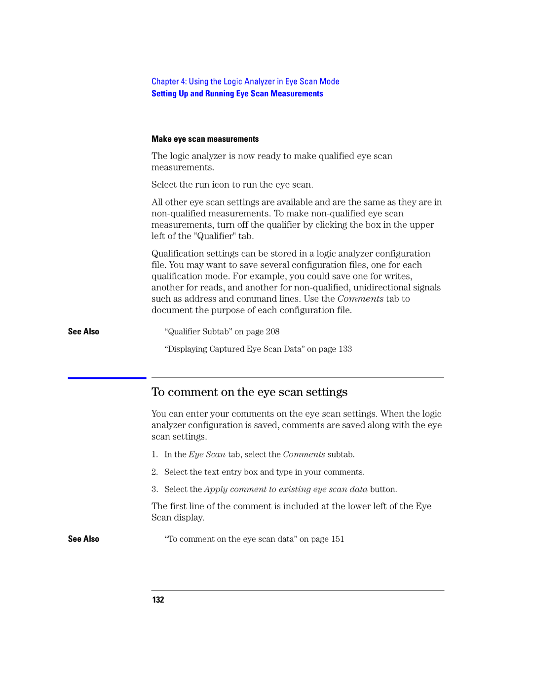 Agilent Technologies 16760A manual To comment on the eye scan settings 