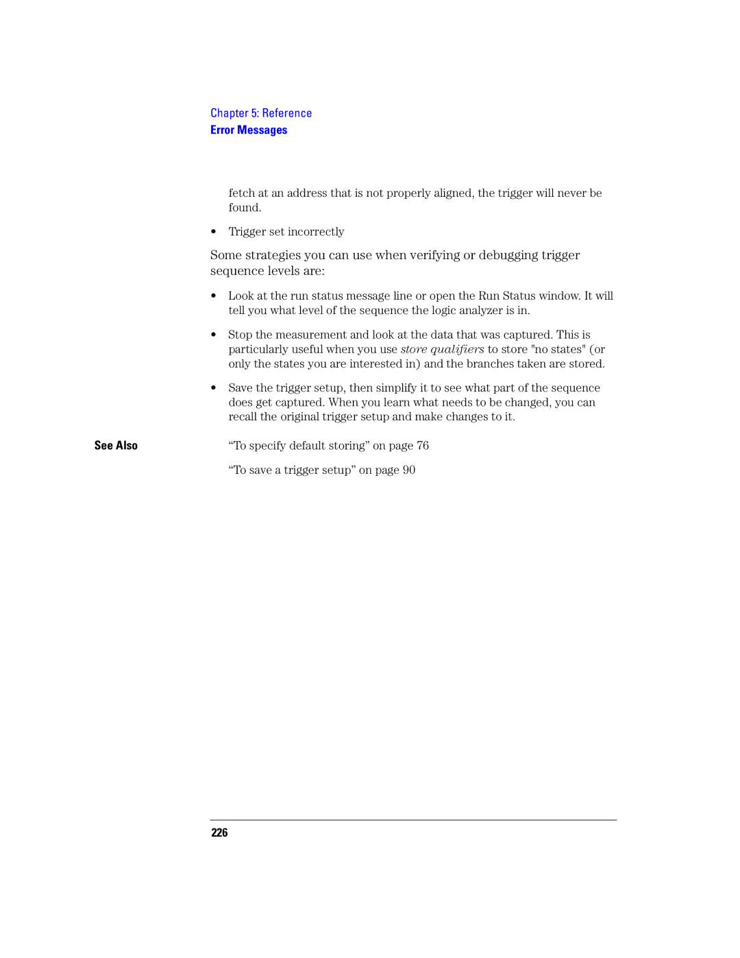 Agilent Technologies 16760A manual To save a trigger setup on, 226 