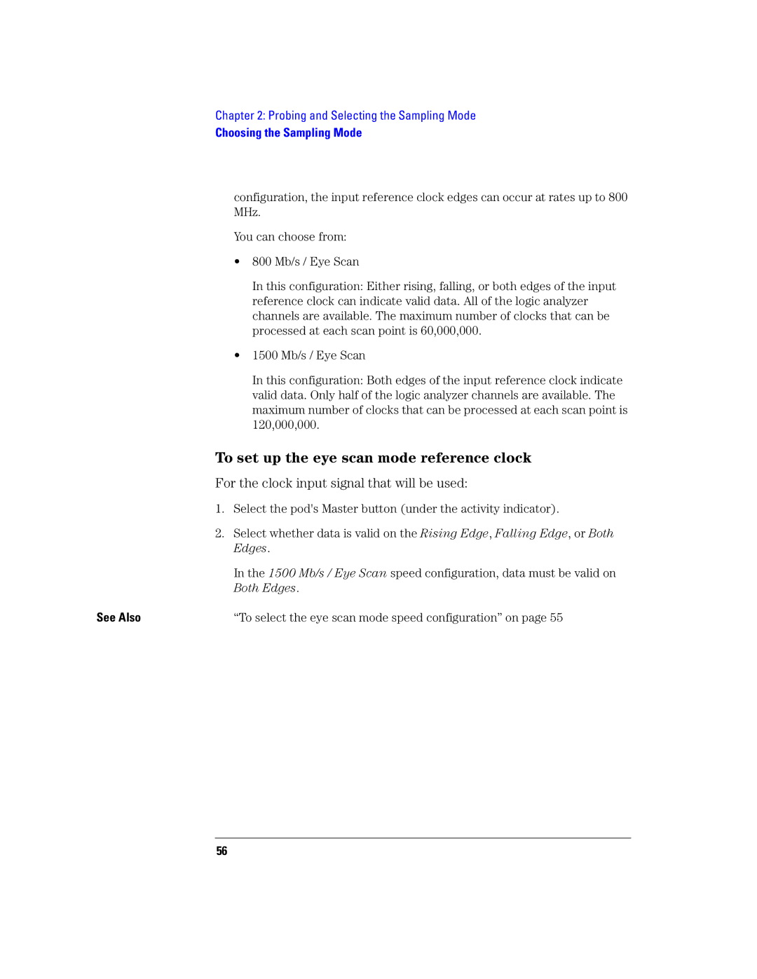 Agilent Technologies 16760A To set up the eye scan mode reference clock, For the clock input signal that will be used 