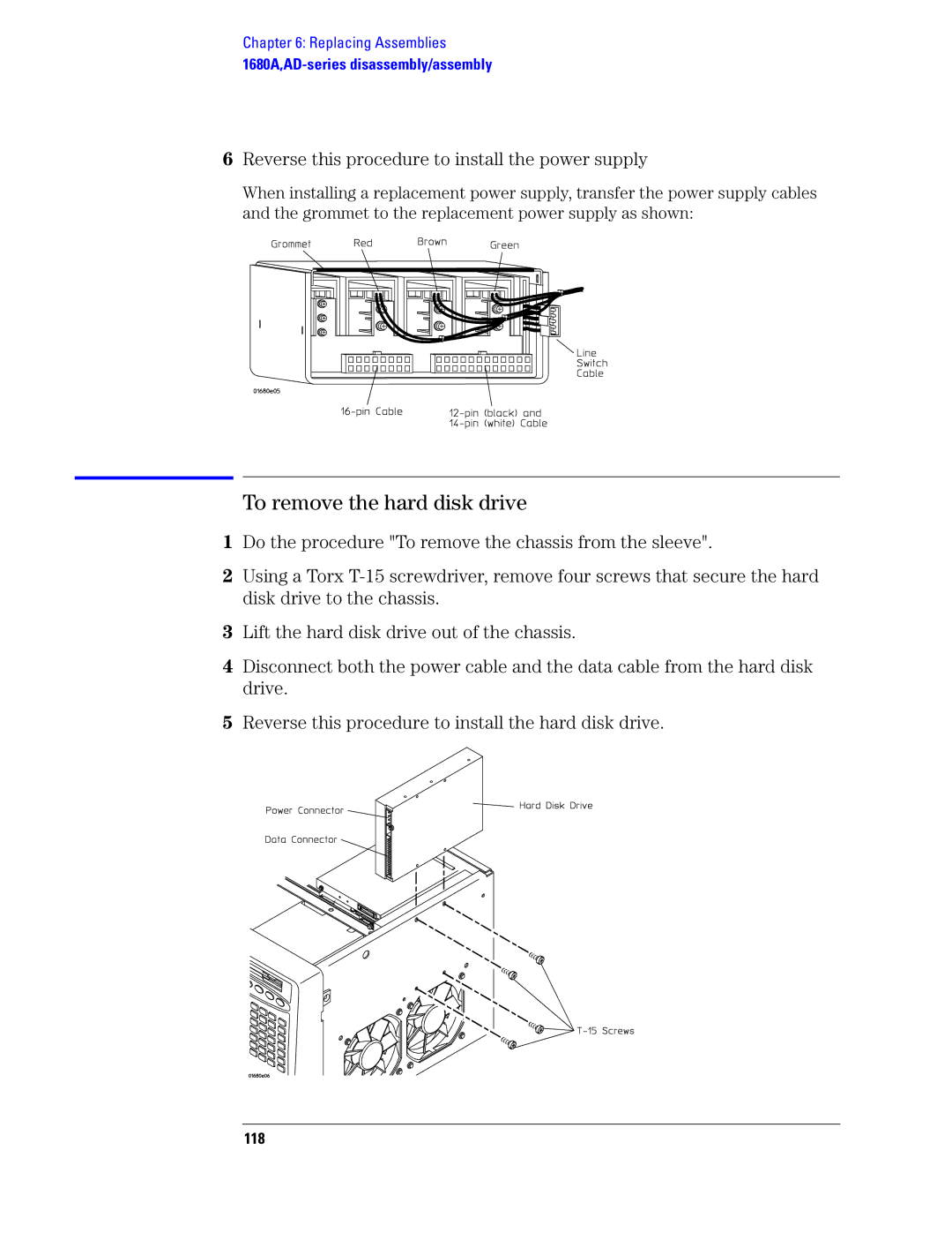 Agilent Technologies 1680, 1690 manual To remove the hard disk drive, 118 