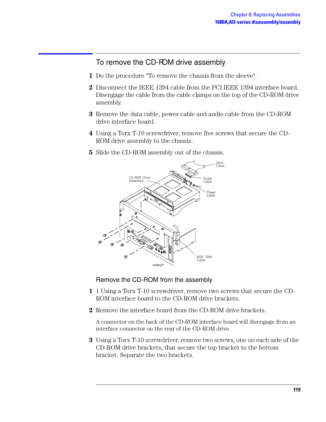 Agilent Technologies 1690, 1680 manual To remove the CD-ROM drive assembly, 119 