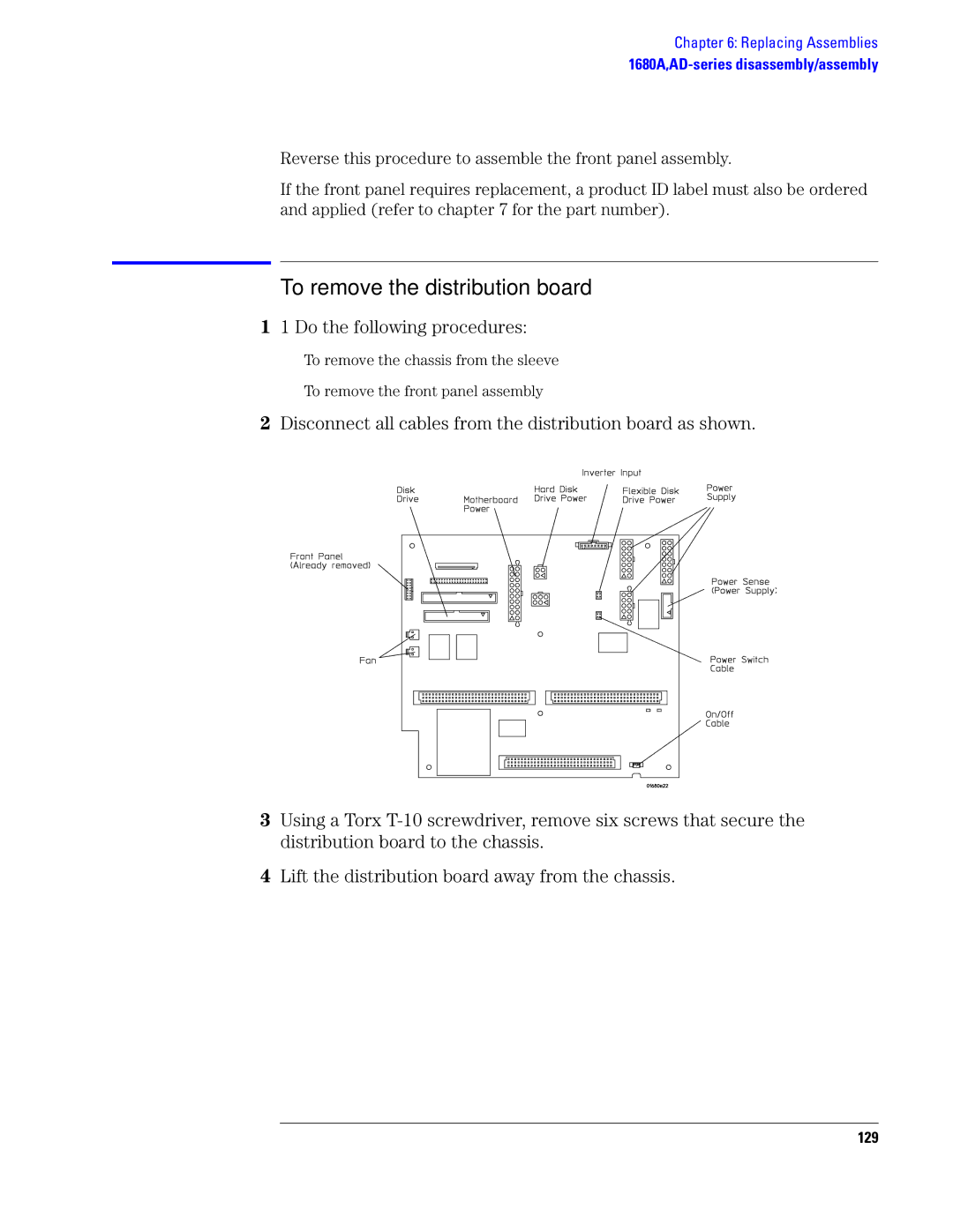 Agilent Technologies 1690, 1680 manual To remove the distribution board, 129 