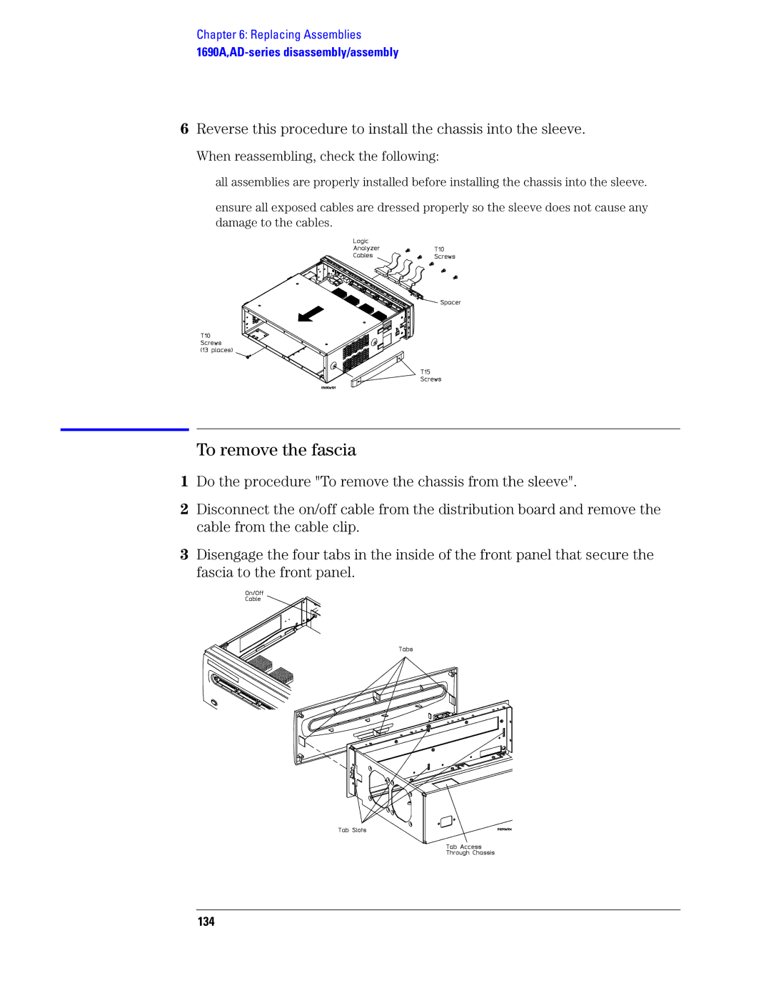 Agilent Technologies 1680, 1690 manual To remove the fascia, 134 