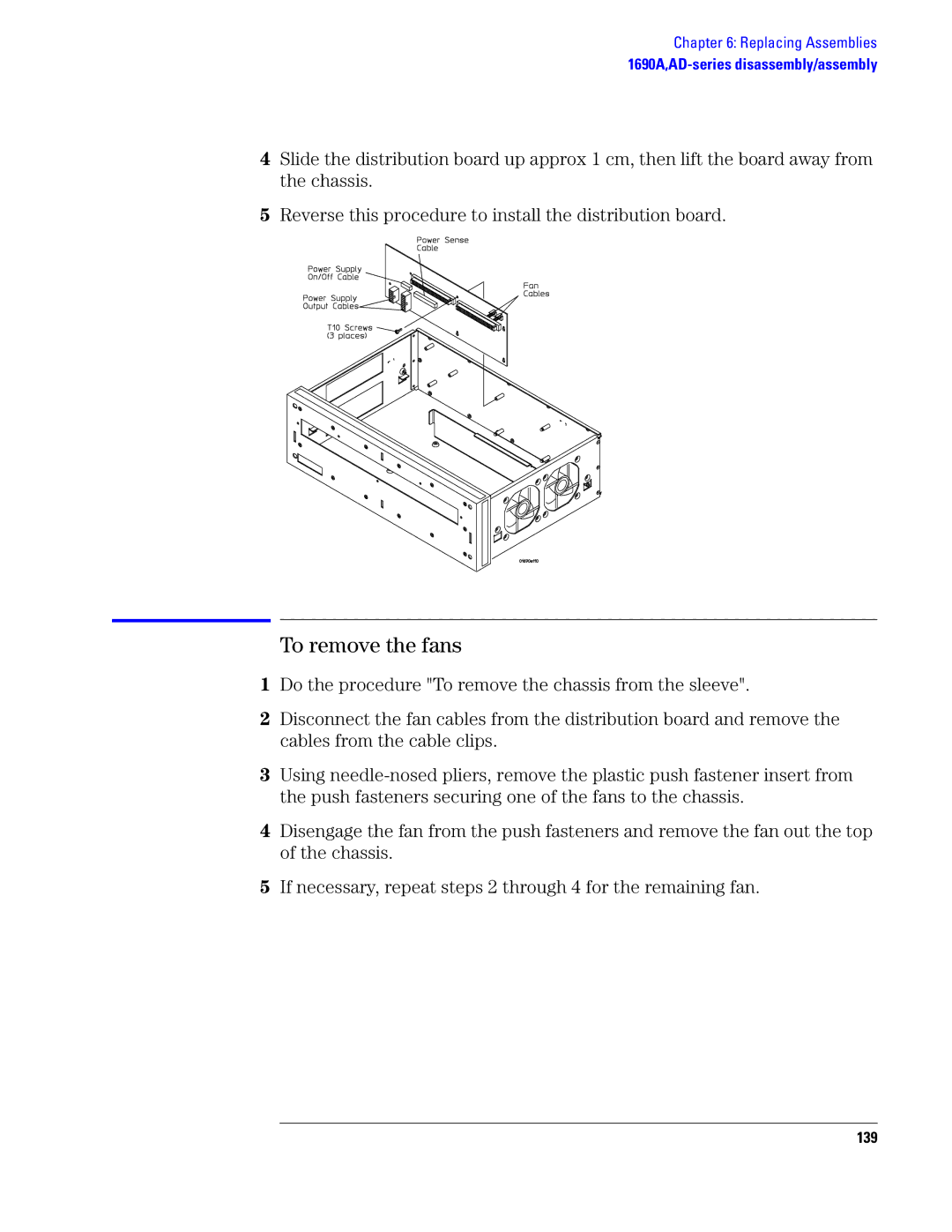 Agilent Technologies 1690, 1680 manual To remove the fans, 139 