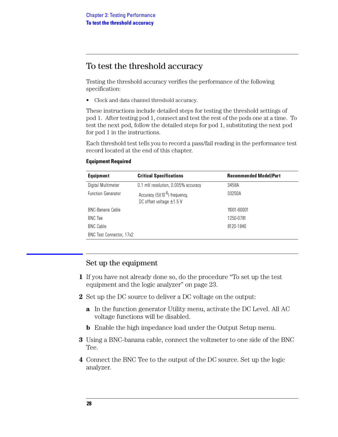 Agilent Technologies 1680, 1690 manual To test the threshold accuracy, Set up the equipment 