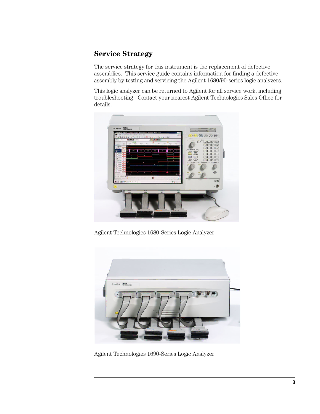 Agilent Technologies 1690, 1680 manual Service Strategy 