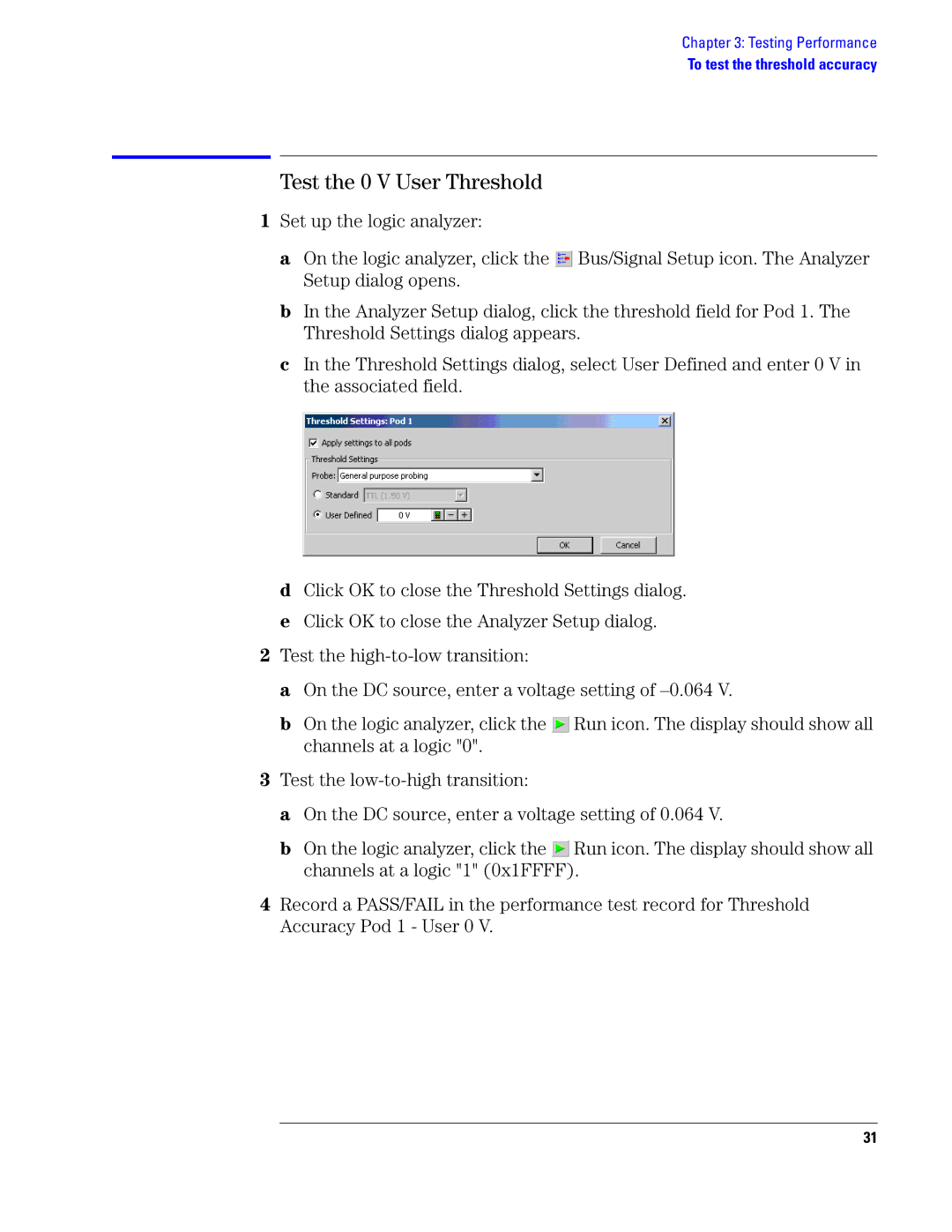 Agilent Technologies 1690, 1680 manual Test the 0 V User Threshold 