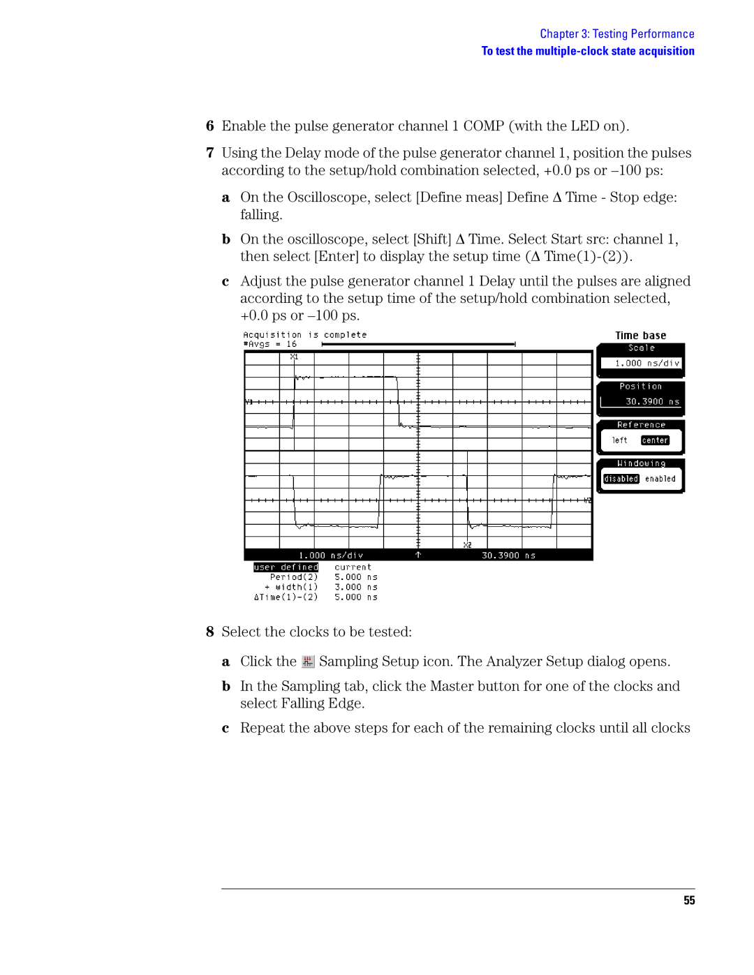 Agilent Technologies 1690, 1680 manual Enable the pulse generator channel 1 Comp with the LED on 