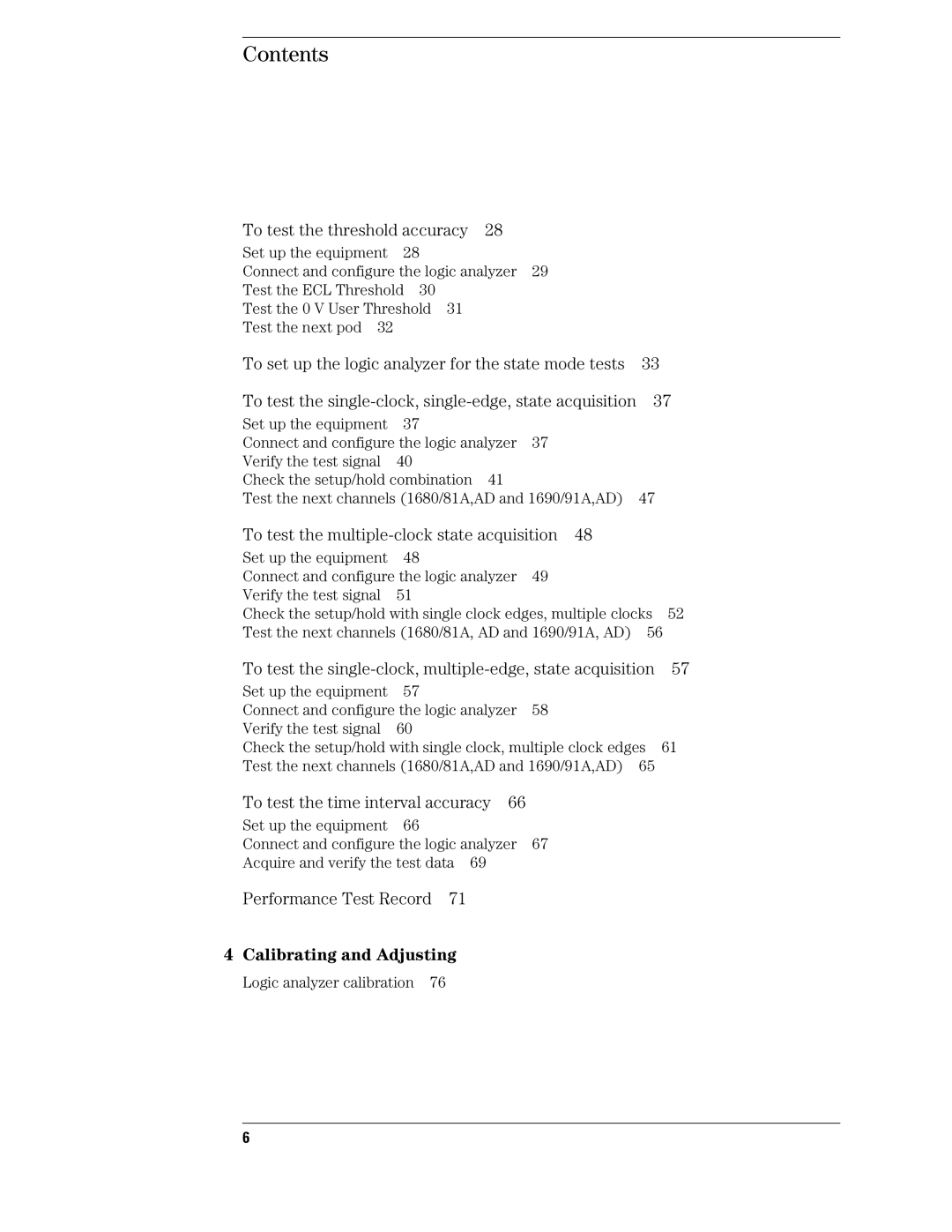 Agilent Technologies 1680, 1690 manual To test the multiple-clock state acquisition 