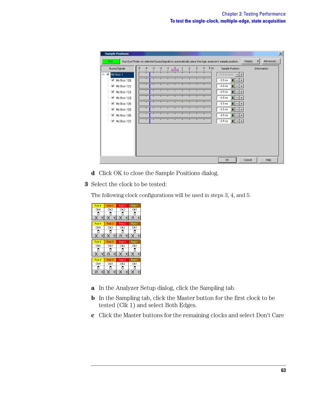 Agilent Technologies 1690, 1680 manual Following clock configurations will be used in steps 3, 4 