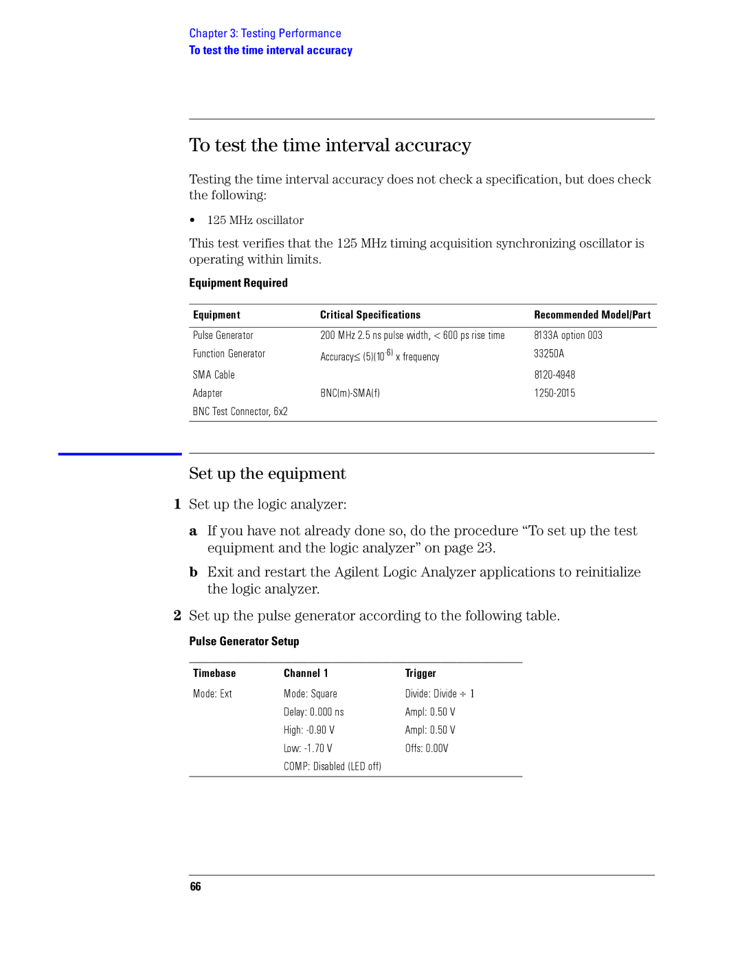 Agilent Technologies 1680, 1690 manual To test the time interval accuracy, Equipment Required Critical Specifications 