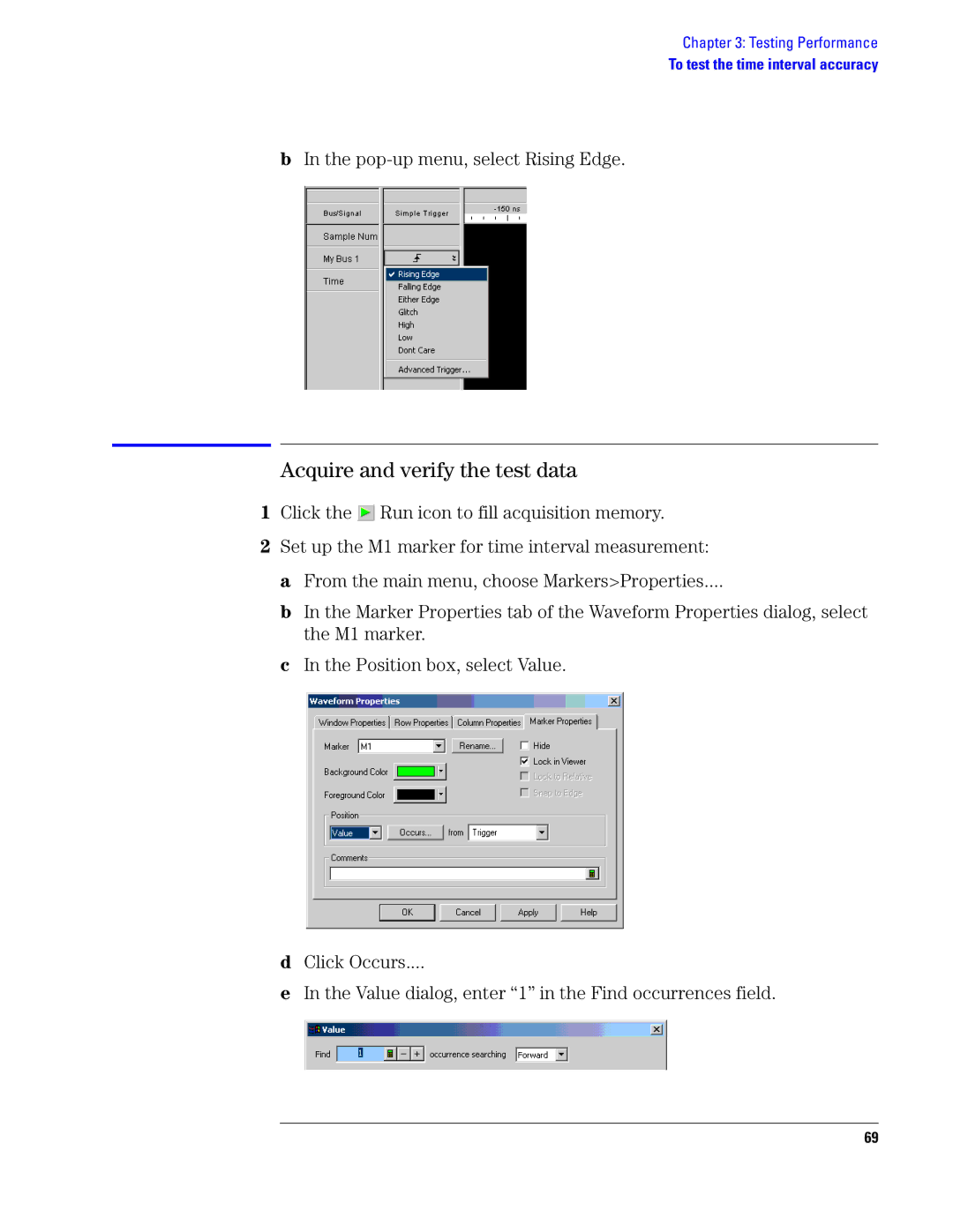 Agilent Technologies 1690, 1680 manual Acquire and verify the test data, Click the Run icon to fill acquisition memory 