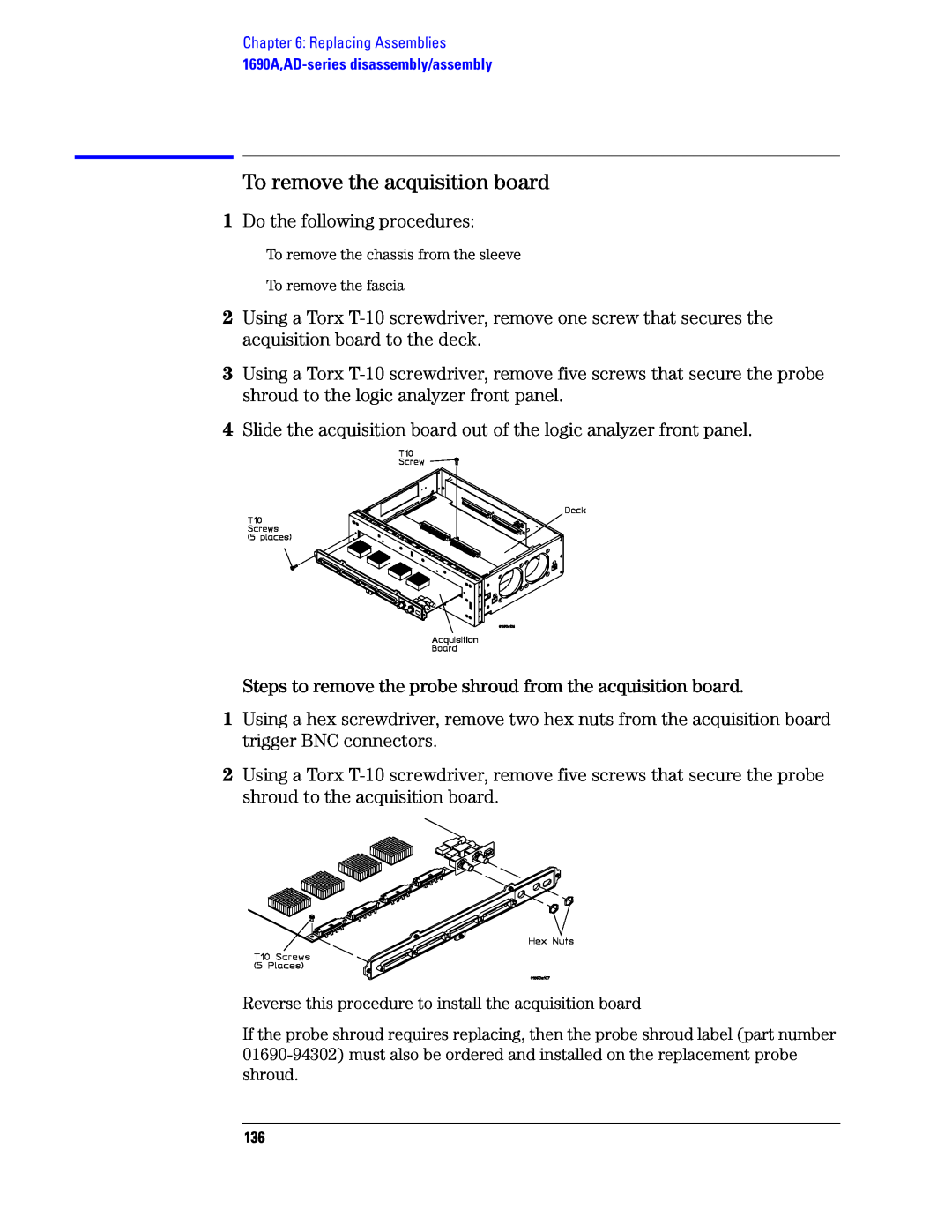 Agilent Technologies 1680, 1690 manual To remove the acquisition board, Do the following procedures 