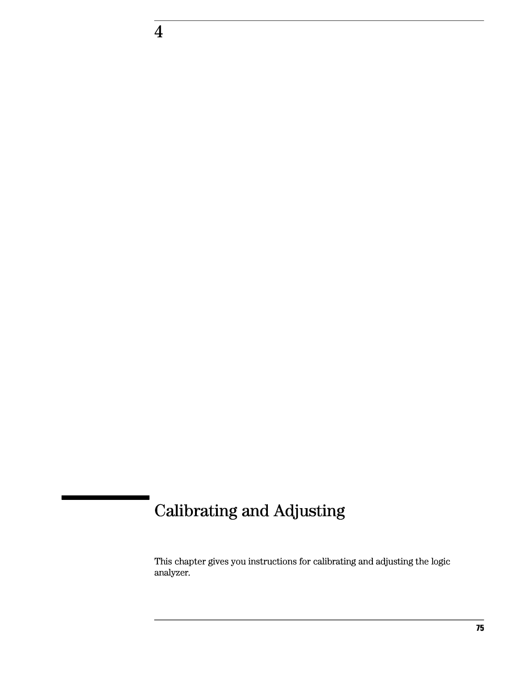 Agilent Technologies 1690, 1680 manual Calibrating and Adjusting 