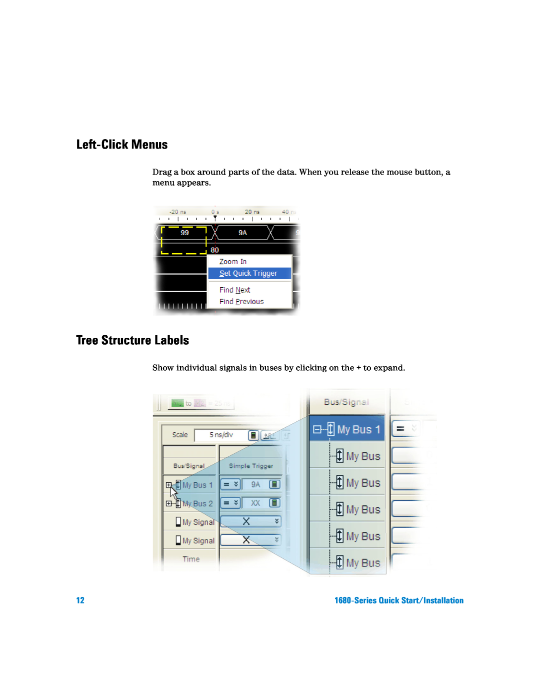 Agilent Technologies 1680 quick start Left-Click Menus, Tree Structure Labels, Series Quick Start/Installation 