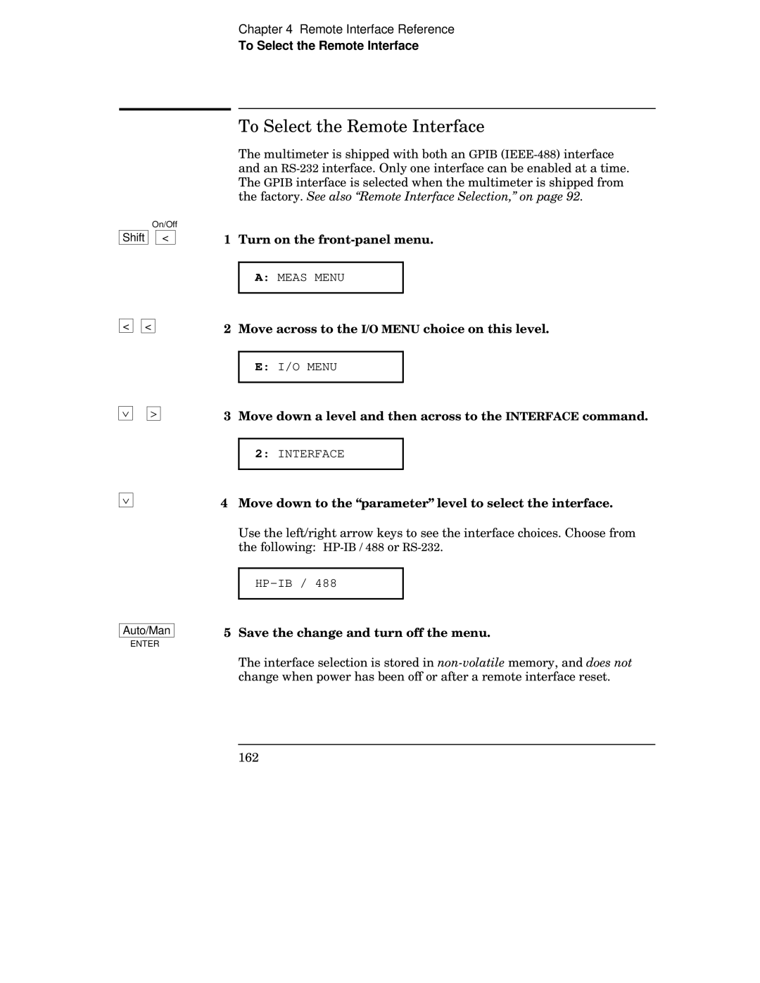 Agilent Technologies 34401A To Select the Remote Interface, Move down a level and then across to the Interface command 