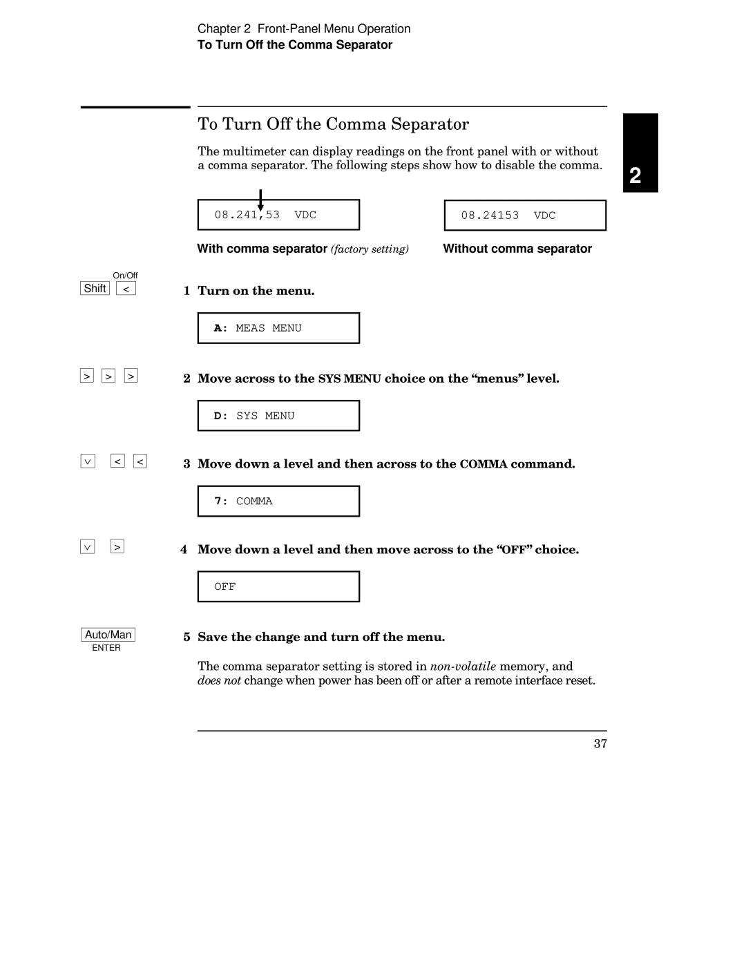 Agilent Technologies 34401A manual To Turn Off the Comma Separator, Move across to the SYS Menu choice on the menus level 