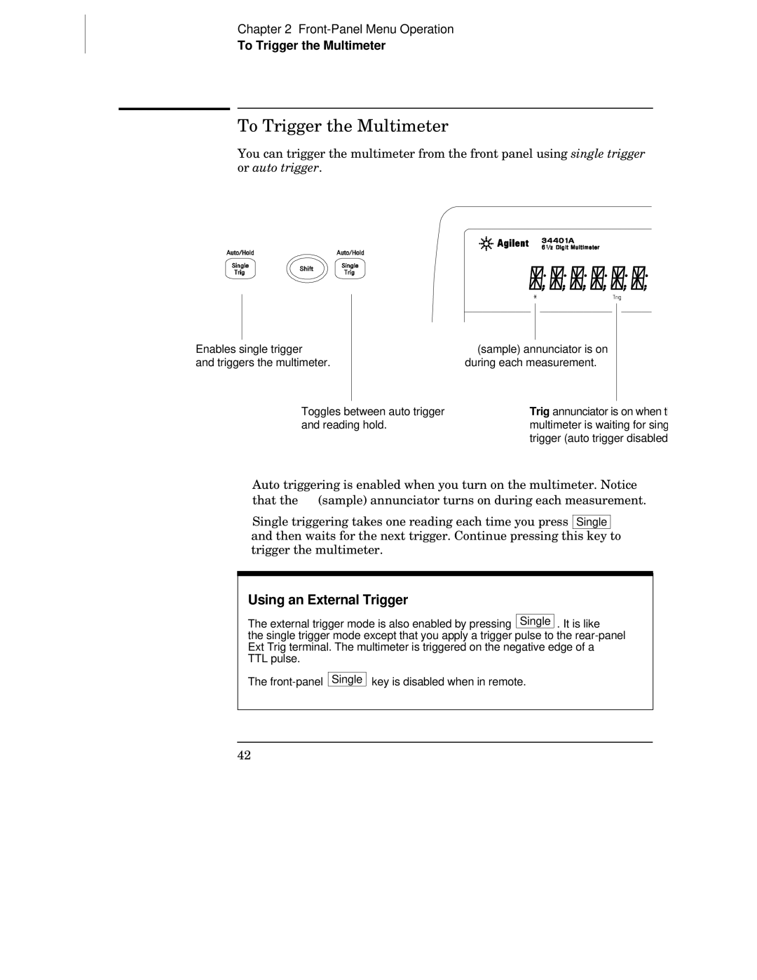 Agilent Technologies 34401A manual To Trigger the Multimeter 