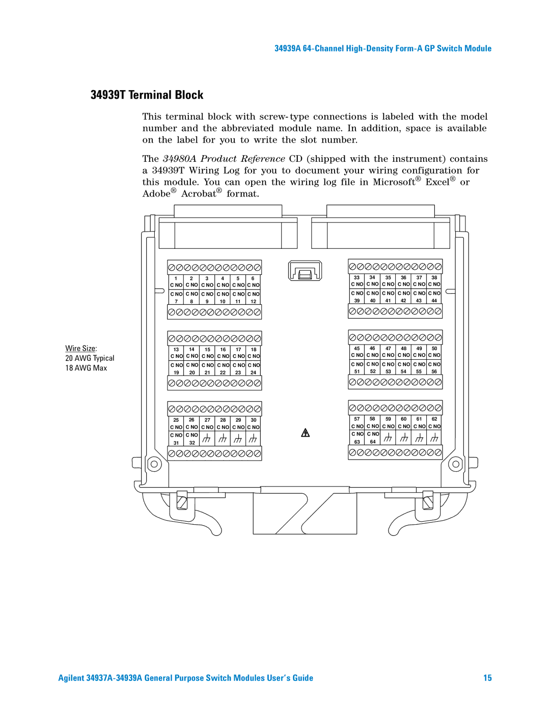 Agilent Technologies 34937A, 34939A manual 34939T Terminal Block, Wire Size AWG Typical AWG Max 