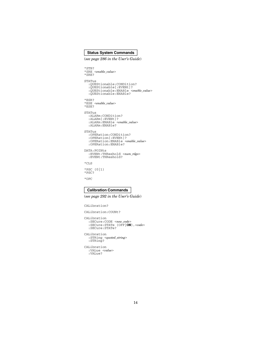 Agilent Technologies 34970A manual Status System Commands, See page 286 in the User’s Guide, Calibration Commands 