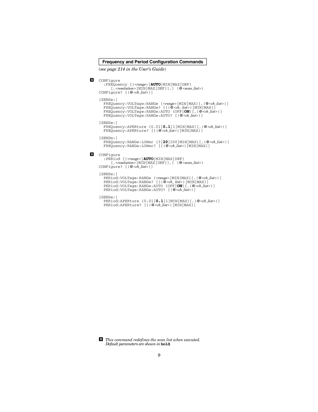 Agilent Technologies 34970A manual Frequency and Period Configuration Commands, See page 214 in the User’s Guide 