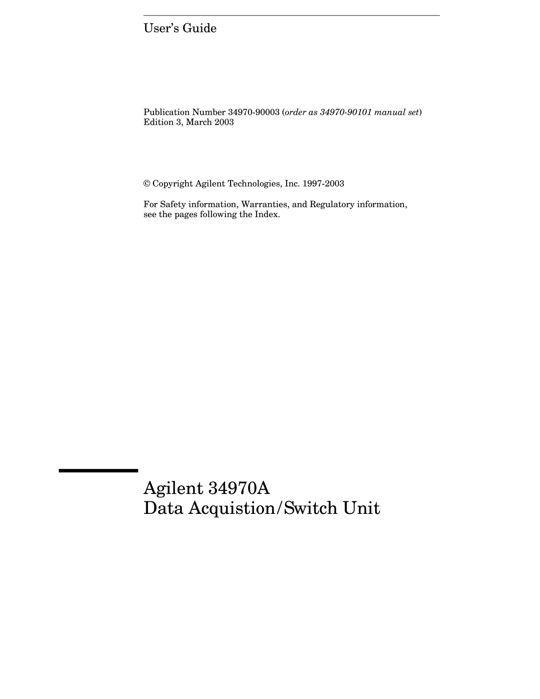 Agilent Technologies manual Agilent 34970A Data Acquistion/Switch Unit, User’s Guide 