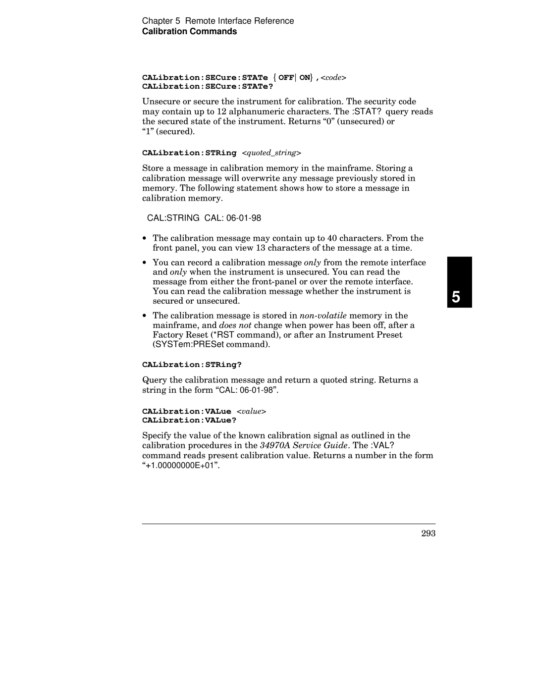 Agilent Technologies 34970A CALibrationSECureSTATe OFFON,code CALibrationSECureSTATe?, CALibrationSTRing quotedstring 