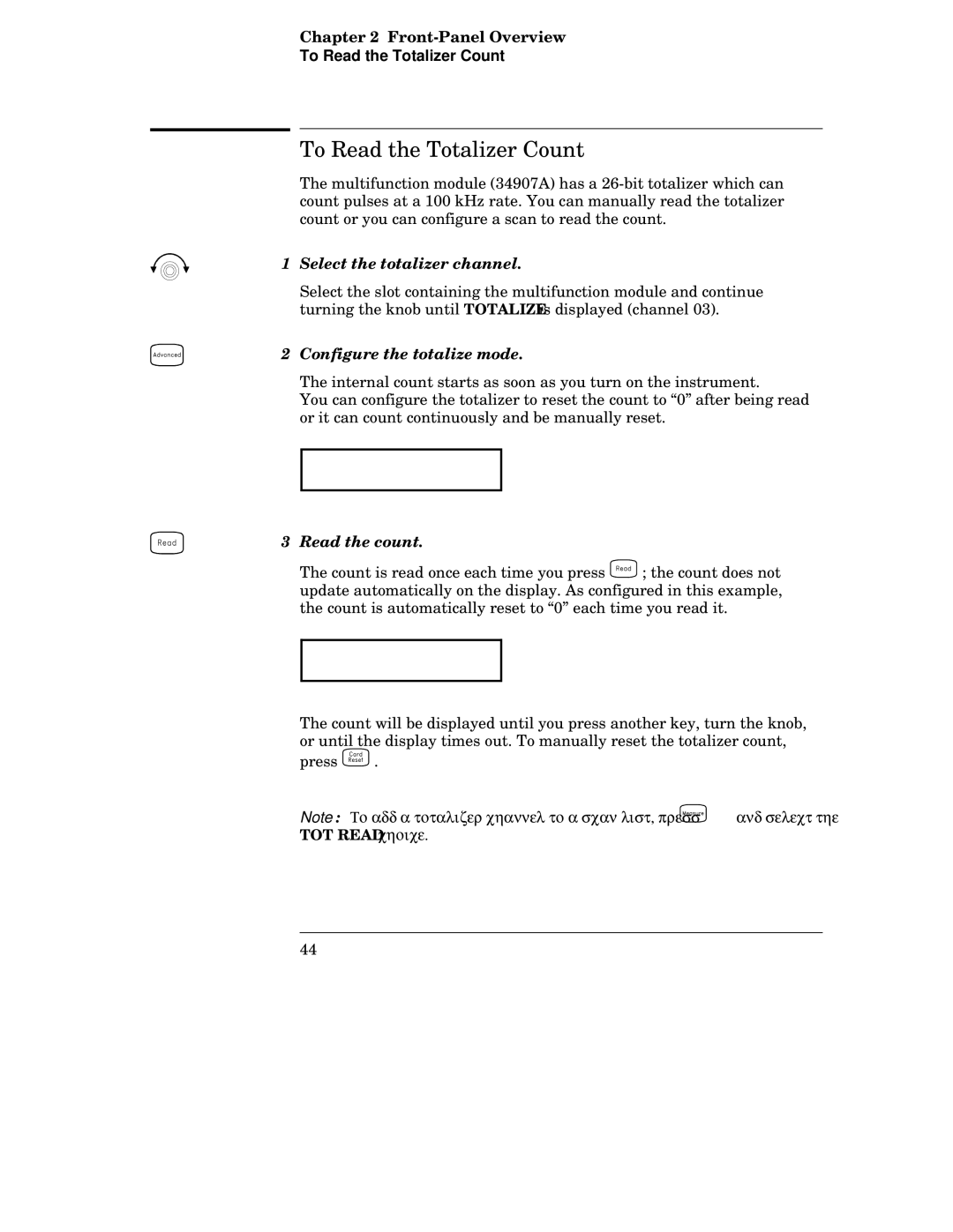 Agilent Technologies 34970A manual To Read the Totalizer Count, Select the totalizer channel, Configure the totalize mode 